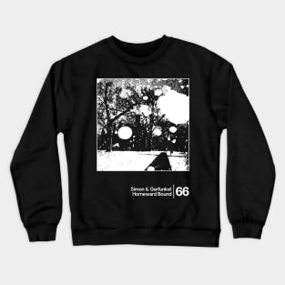 Simon & Garfunkel - Homeward Bound / Minimalist Artwork Design Crewneck Sweatshirt